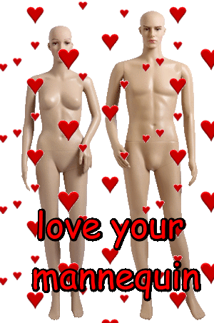 love your mannequin