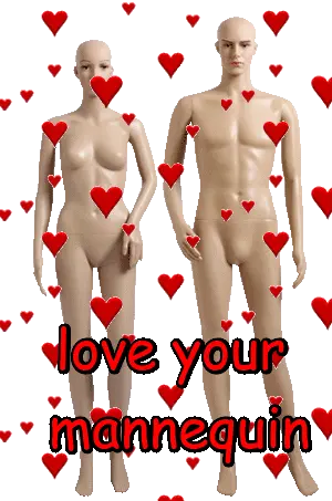 love your mannequin